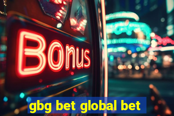 gbg bet global bet